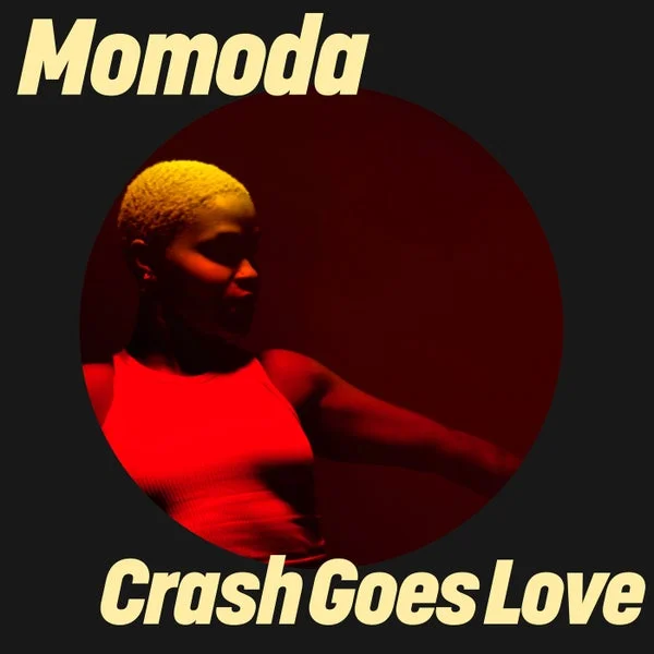 Momoda – Crash Goes Love