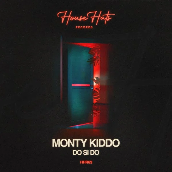 Monty Kiddo – Do Si Do