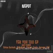 NEPOT – FCK YOU TOO EP cover