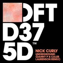 Nick Curly, Danny P, Caleb Laurenson - Underground - Danny P & Caleb Laurenson Extended Mix [Defected]