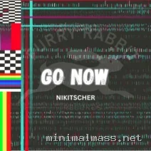 Nikitscher – Go Now cover