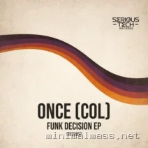 Once (COL) – Funk Decision EP cover