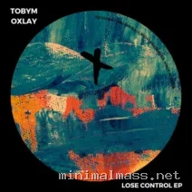 Oxlay, TOBYM – Lose Control EP cover