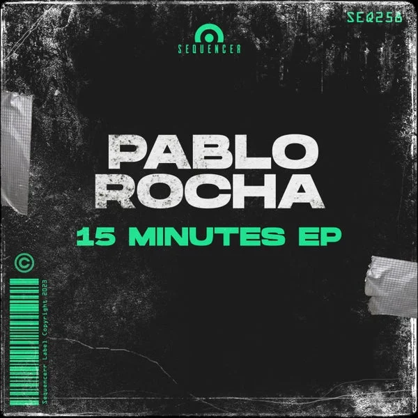 Pablo Rocha – 15 Minutes EP