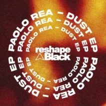 Paolo Rea - Dust [Reshape Black]