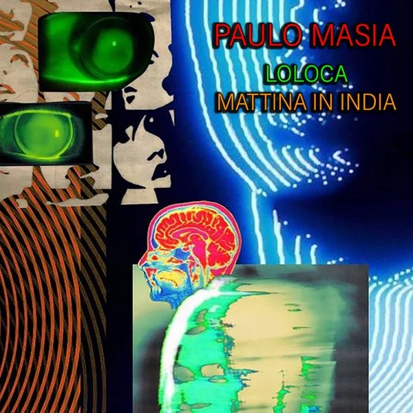 Paulo Masia – Loloca – Mattina in India
