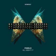 Pheelo - All Night EP [Metamorfosi Records]