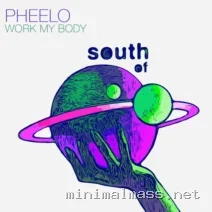 Pheelo – Work My Body cover