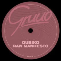 Qubiko - Raw Manifesto [Gruuv]