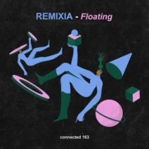 REMIXIA - Floating [Connected Frontline]