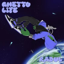 Rãdul - Ghetto Life [Quantum Wax]