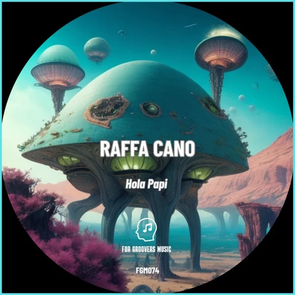 Raffa Cano – Hola Papi