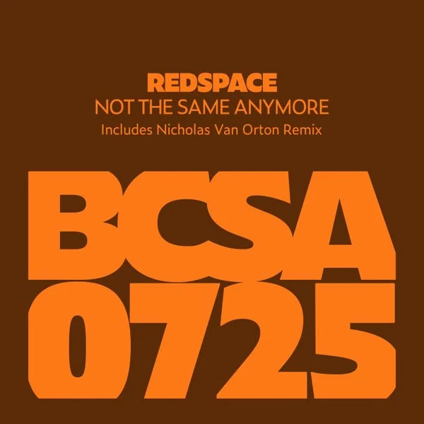 Redspace – Not the Same Anymore