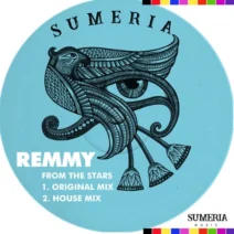 Remmy - From the Stars EP [Sumeria Music]