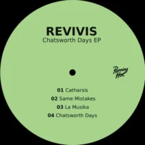 Revivis - Chatsworth Days [Running Hot Recordings]