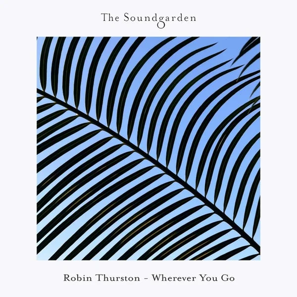 Robin Thurston – Wherever You Go
