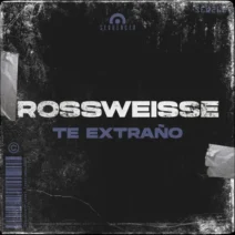 Rossweisse - Te Extraño [Sequencer]