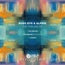 Ruso Eyh, Alphie – The Feeling EP cover