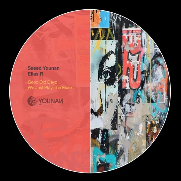 Saeed Younan, Elias R – Good Old Dayz