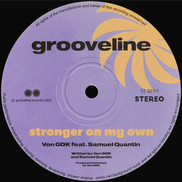 Samuel Quantin, Von GDK – Stronger on My Own