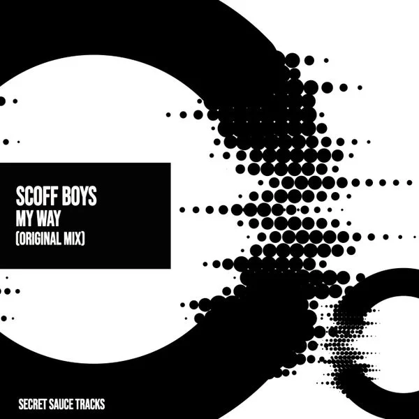 Scoff Boys – My Way