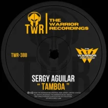 Sergy Aguilar - Tamboa [The Warrior Recordings]