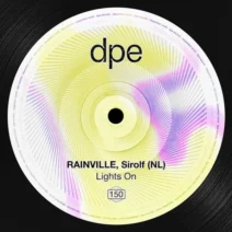 Sirolf (NL), RAINVILLE - Lights On [DPE]