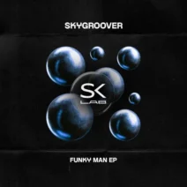 Skygroover - Funky Man [SK LAB]