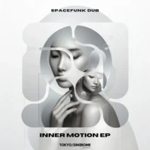 Spacefunk Dub - Inner Motion EP [TOKYO SINDROME]
