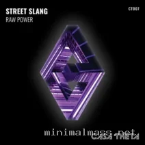 Street Slang, sweatpance – Raw Power cover