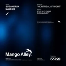 Subandrio, Maze 28 - Montreal at Night [Mango Alley]