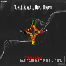T.a.f.k.a.t., Mr. Maro – I Told You cover