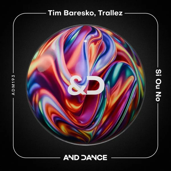 Tim Baresko, Trallez – Si Ou No – Extended Mix
