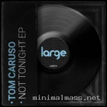 Tom Caruso – Not Tonight EP cover