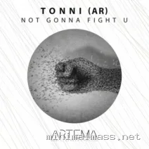 Tonni (AR) – Not Gonna Fight U cover