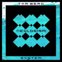 Tyr Berg - System [Neologism]