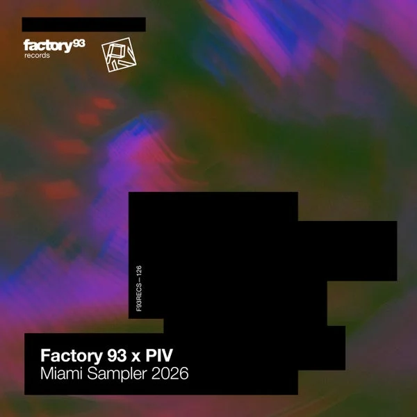 VA – Factory 93 x PIV Miami Sampler 2026