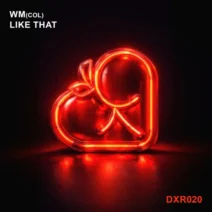 WM(Col) - Like That [Disorxxxy Records]