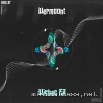 Wermoont – Wishes EP cover