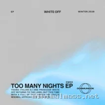 White Off – Too Many Nights EP cover