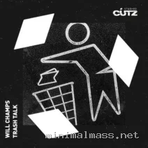 Will Champs – Trash Talk cover