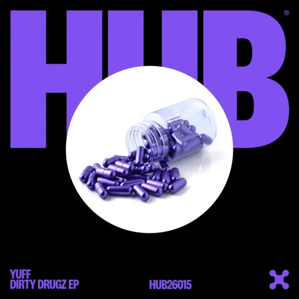 Yuff – Dirty Drugz (Extended Mix)