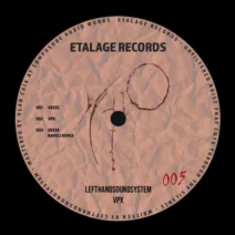 lefthandsoundsystem - Vpx [Etalage Records]