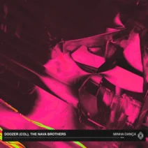 the nava brothers, Doozer (Col) - MINHA DANÇA [Kryked]