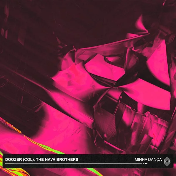 the nava brothers, Doozer (Col) – MINHA DANÇA