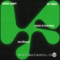 AC Slater, Scrufizzer, Enzo is Burning – Crew Joint cover