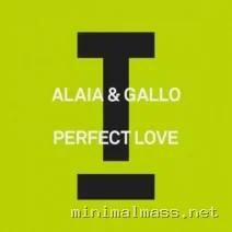 Alaia & Gallo – Perfect Love cover