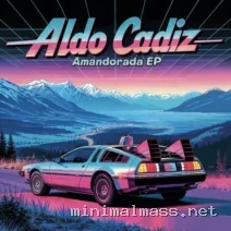 Aldo Cadiz – Amandorada EP cover