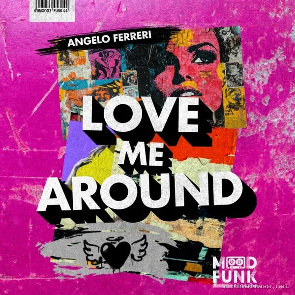 Angelo Ferreri – Love Me Around