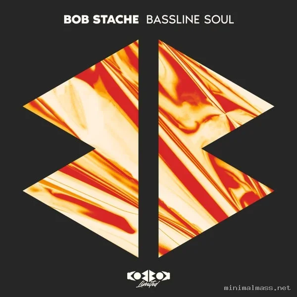 Bob Stache – Bassline Soul